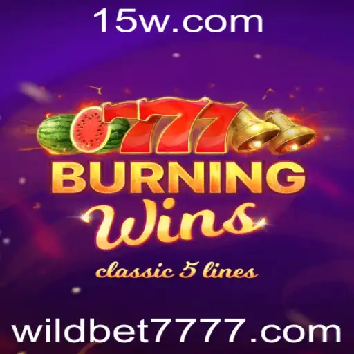 Descubra a Emoção de 'BurningWins' com a Estratégia Wildbet777